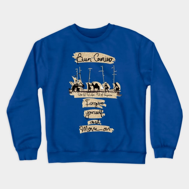 Camino quotes alto del perdon Crewneck Sweatshirt by CindyS